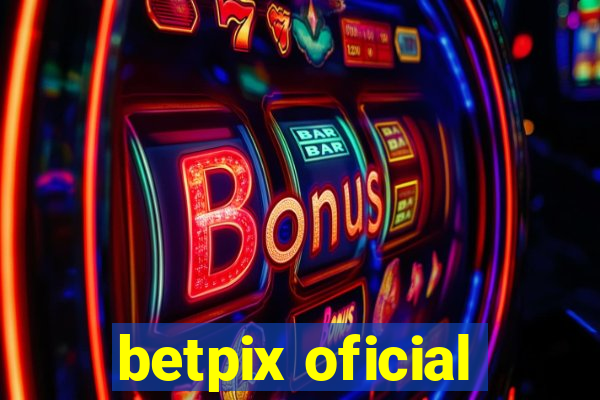 betpix oficial